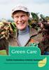 Green Care. Työhön kuntouttava toiminta luonnossa. Tietoa maaseututoimijoille ja työhön kuntoutuksen ammattilaisille
