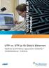10 Gb/s TESTAUS JA TUTKIMUS. UTP vs. STP ja 10 Gbit/s Ethernet. Maailman ensimmäinen riippumaton 10GBASE-T vertailutestaus ja tutkimus