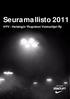 Seuramallisto 2011. HYV - Helsingin Yliopiston Voimailijat Ry. yhteistyössä