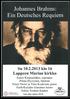 Johannes Brahms (1833-1897): Ein deutsches Requiem. Etelä-Karjalan klassinen kuoro