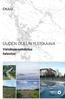 UUDEN OULUN YLEISKAAVA. Yleiskaavaehdotus Selostus