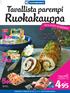 Ruokakauppa 495 TARJOUKSET VOIMASSA TO-SU 14.-17.4., ELLEI TOISIN MAINITA. Tavallista parempi. 599 Irtomakeiset rajoitus: 2 kg/talous