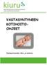 VASTASYNTYNEEN KOTIHOITO- OHJEET