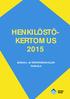 HENKILÖSTÖ- KERTOMUS 2015 SOSIAALI- JA TERVEYDENHUOLLON TOIMIALA