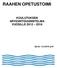 RAAHEN OPETUSTOIMI KOULUTUKSEN ARVIOINTISUUNNITELMA VUOSILLE 2012 2016. Op.ltk. 13.6.2012 94