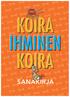 Koira ja ihminen erilaiset ystävykset