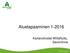 Aluetapaaminen 1-2016. Kartanohostel WillaNuttu, Savonlinna