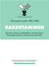 Työpaikkaonnettomuuksien tutkinta. TOT-raportit vuosilta 1985 1998 RAKENTAMINEN