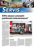 SERVIS. Uutiskirje Helmikuu 2016. Toiminta alkaisi ensi kesäkuussa. KIPin alueella on ryhdytty toimiin. ammattipalokunnan