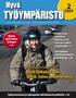 Muista myös kehua kollegaa s. 24. Hyvä työkyky vaatii kykyä, halua ja edellytyksiä. Hyvä TYÖYMPÄRISTÖ 2/2009 1