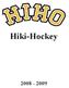 Hiki-Hockey 2008-2009