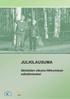 JULKILAUSUMA. Iäkkäiden ulkona liikkumisen edistämiseksi