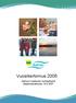 Vuosikertomus 2006 Kainuun maakunta -kuntayhtymä Maakuntavaltuusto 18.6.2007