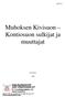 Muhoksen Kivisuon Kontiosuon sulkijat ja muuttajat. Jari Jokela