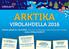 ARKTIKA VIROLAHDELLA 2016. Arktika-päivät 13. 22.5.2016, Leerviikin virkistysalue, Leerviikintie 120, Virolahti www.arktikavirolahti.