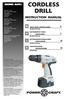 CORDLESS DRILL INSTRUCTION MANUAL. AKKU-BORE-/SKRUEMASKINE Brugsanvisning. BATTERIDREVET BORE-/ SKRUMASKIN Bruksanvisning