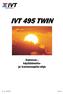 IVT 495 TWIN. Asennus-, käyttöönottoja kunnossapito-ohje. Art. nro: 9518798 Versio 1.0