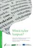 Mistä tulee luopua? Kansi. Etelä-Savo