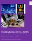 Hobbybook 2014-2015. Harrastusmahdollisuuksia Vaasassa 13 17 vuotiaille. Vaasan kaupunki Nuoriso-osasto/ Reimari Nuorten tieto- ja neuvontapalvelu