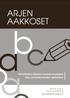 arjen aakkoset a c luku- ja kirjoitustaidon opiskeluun Petra a u t i o e va Lönnbäck Arjen aakkoset turun kristillinen opisto 2012