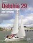 Delphia 29. Konstailematon perhevene KOEPURJEHDUS. 100 Venemestari N:o 4 Kesäkuu 2007 TEKSTI RICHARD LAX KUVAT JARI LALLUKKA, RICHARD LAX