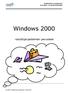 Windows 2000. -käyttöjärjestelmän perusteet. TAMPEREEN KAUPUNKI Kasvatus- ja opetustoimiala @@@@@@@@@@@@@@@@@@@@@@@@@@@@@@@@@@@@@@@@