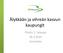 Älykkään ja vihreän kasvun kaupungit. Pilotin 1. työpaja 26.3.2014 Kuntatalo