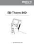 EB - Therm 800. DIN-kiskoon asennettava, monitoiminen ja digitaalinen termostaatti, jossa on neljä käyttötapaa. FI KÄYTTÖOHJE EB-Therm 800