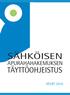 SÄHKÖISEN APURAHAHAKEMUKSEN TÄYTTÖOHJEISTUS