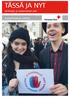 TÄSSÄ JA NYT. Helsingin ja Uudenmaan piiri. Järjestötiedote 1/2016. Augustina Jämsä