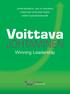 Johtamisohjelma, joka on tarkoitettu nostamaan johtamisen laatua kaikilla organisaatiotasoilla. Voittava. JOHTAMINEN Winning Leadership