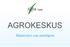 AGROKESKUS. Maaseudun uusi paradigma