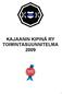 KAJAANIN KIPINÄ RY TOIMINTASUUNNITELMA 2009