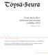 Töysä-Seura. Yleistä. Töysä-Seura Ry:n kertomus toiminnasta vuodelta 2014. Päivätty 22.3.2015