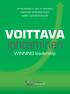 Johtamisohjelma, joka on tarkoitettu nostamaan johtamisen laatua kaikilla organisaatiotasoilla VOITTAVA. johtaminen. WINNING leadership