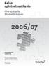 2006/07. Kelan opintoetuustilasto. FPA-statistik Studieförmåner
