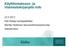 Käyttöomaisuus- ja irtaimistokirjanpito info. 22.5.2012 Kati Kataja hankepäällikkö Maritta Heikkinen taloushallintoasiantuntija Valtiokonttori