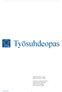 Työsuhdeopas. ISBN 952-99576-3-7 (nid.) ISBN 952-99576-4-5 (PDF)