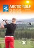 ARCTIC GOLF. Rovaniemi ARCTIC GOLF FINLAND