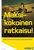 Maksikokoinen. ratkaisu! Joustavat moduuliratkaisut kouluille ja päiväkodeille.