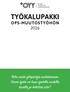 TYÖKALUPAKKI OPS-MUUTOSTYÖHÖN Aika vaatii yliopistoja uudistumaan. Omaa työtä on lupa ajatella uudella tavalla ja kehittää sitä!