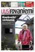 Saapuvilla olleet Juha-Pekka Mäntyvaara puheenjohtaja jäsenet Virpi Väisänen varapuheenjohtaja Elli-Marja Kultima Ulla Keinovaara Alpo Peltovuoma