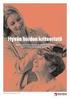 Hyvän hoidon kriteeristö. Työkirja työyhteisöille muistisairaiden ihmisten hyvän hoidon ja elämänlaadun kehittämiseen ja arviointiin