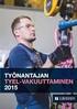 Sisällysluettelo. 1 Hyvä lukija. 2 Mitä TyEL-maksulla saa? 2 VARMA Tyel-maksu 2015 VARMA Tyel-maksu