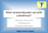 Miten asiantun*juuden saa esille LinkedInissä? Webinaari Työnhakuveturi KouluBaja: Ka* Saario