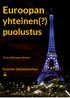 Euroopan yhteinen(?) puolustus