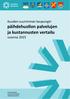 Kuuden suurimman kaupungin. päihdehuollon palvelujen ja kustannusten vertailu vuonna 2015