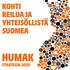 KOHTI REILUA JA YHTEISÖLLISTÄ SUOMEA HUMAK STRATEGIA 2020