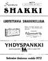 YHDY PANKKI. SLlom~n. LUOTETTAVIA SHAKKIKElLOJA. Uudistakaa tilauksenne vuodelle 1972! ~l~.i~ Erittäin edullisesti suoraan maahantuojalta. tukuttain.