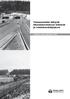 Tietunneleihin liittyvät liikennekeskuksen tehtävät ja toimintaedellytykset. Tiehallinnon sisäisiä julkaisuja 18/2007